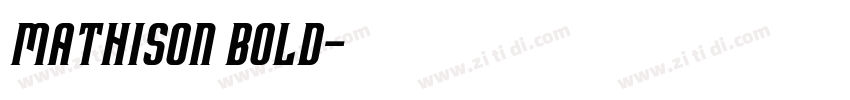 Mathison Bold字体转换